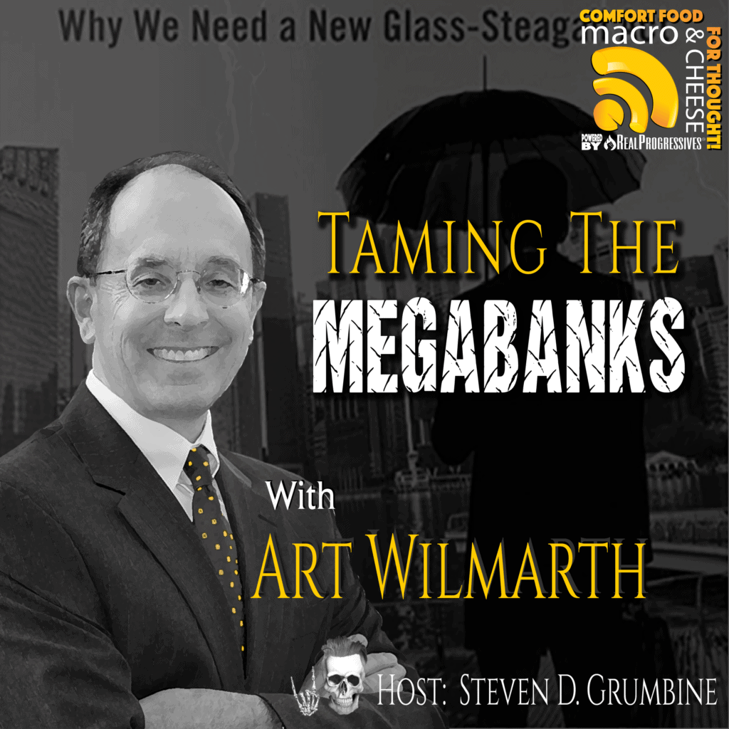 MNC Episode 110, Art Wilmarth, Glass-Steagall