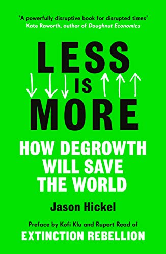 Less is More book by Jason Hickel