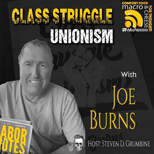 Class Struggle Unionism Joe Burns